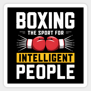 Boxing The Sport For Intelligent People Funny Magnet